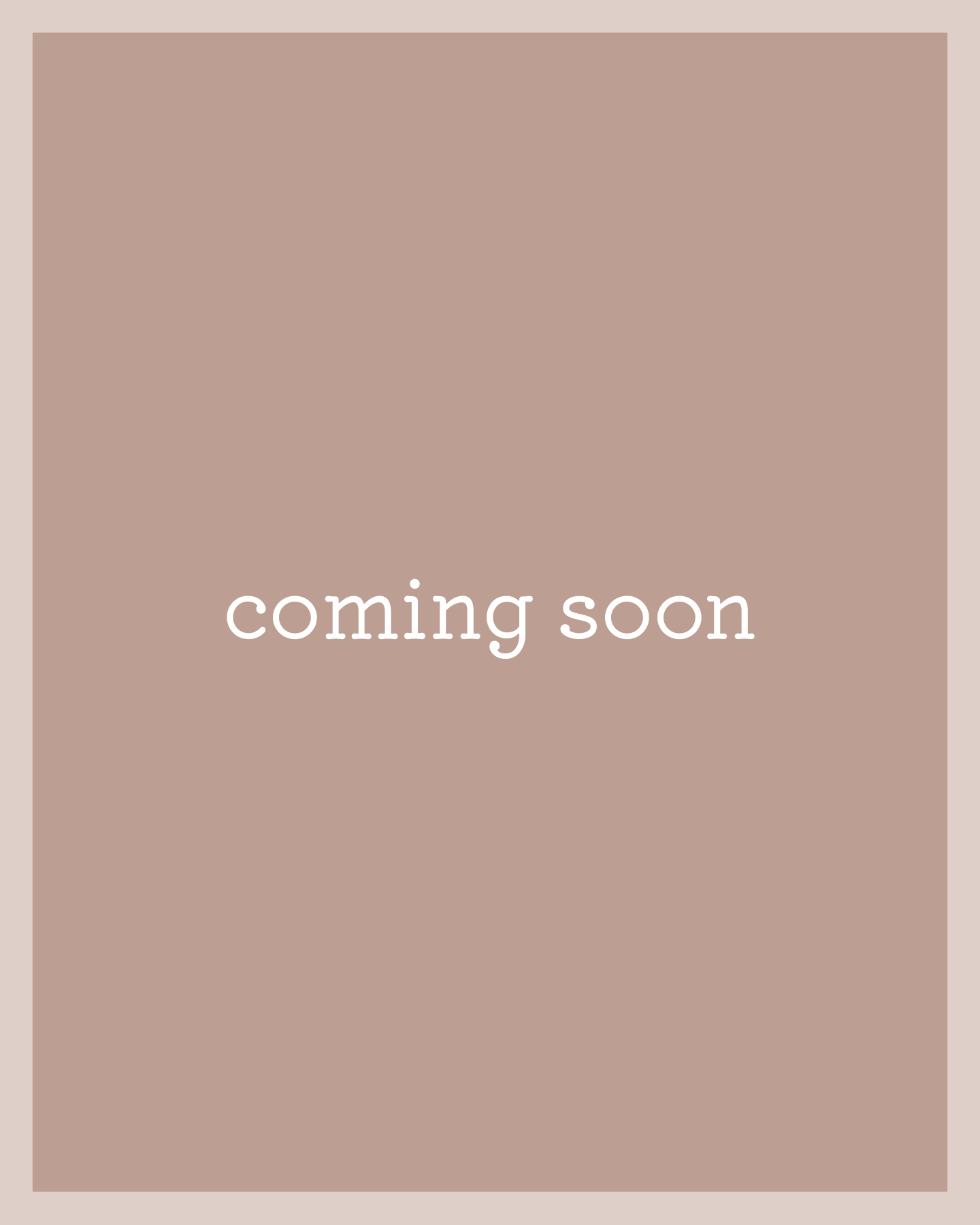 coming soon